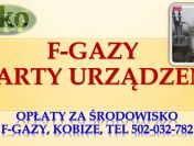 Fgazy, chłodnictwo, dokumentacja, sprawozdanie, tel 502-032-782, cennik