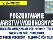 Lokalizacja wody pod studnie. Tel. 504-746-203.