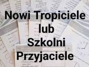 Szkolni Przyjaciele lub Nowi Tropiciele