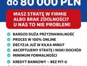 KREDYT DLA FIRM do 80 000 PLN. Duża przyznawalnosć!