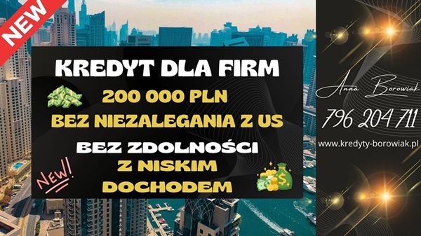 KREDYT DLA FIRM DO 200 000 PLN – NA UPROSZCZONYCH ZASADACH! Gdynia - Zdjęcie 1