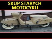 SKUP STARYCH ZABYTKOWYCH MOTOCYKLI MOTOROWERÓW MOTORÓW PRL -CAŁA POLSKA-