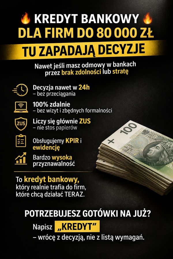 KREDYT BANKOWY DLA FIRM DO 80 000 ZŁ TU ZAPADAJĄ DECYZJE Gdynia - Zdjęcie 1