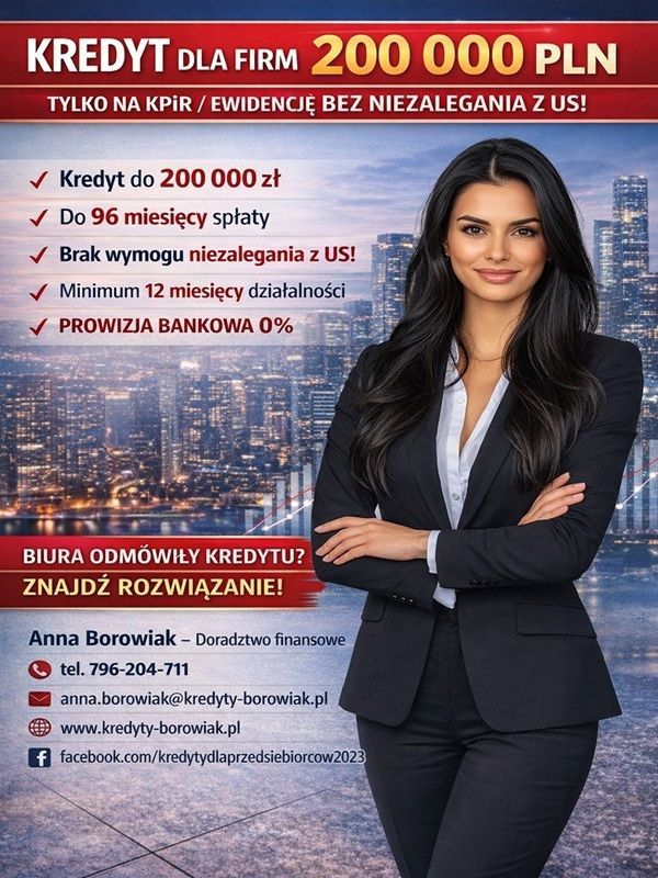 KREDYT DLA FIRM DO 200 000 PLN TYLKO NA KPiR lub EWIDENCJĘ Gdynia - Zdjęcie 1